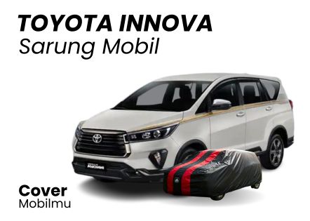 Sarung Mobil Innova - Cover Mobilmu by Gicut Smarket