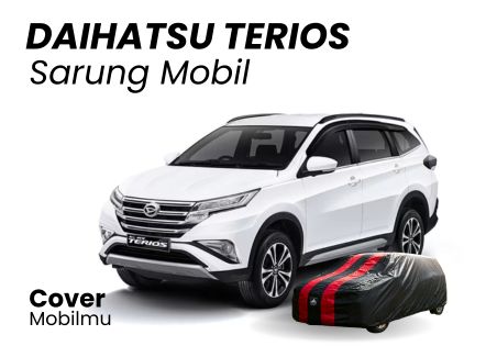 Jual Cover Mobil Terios Bermutu - Cover Mobilmu