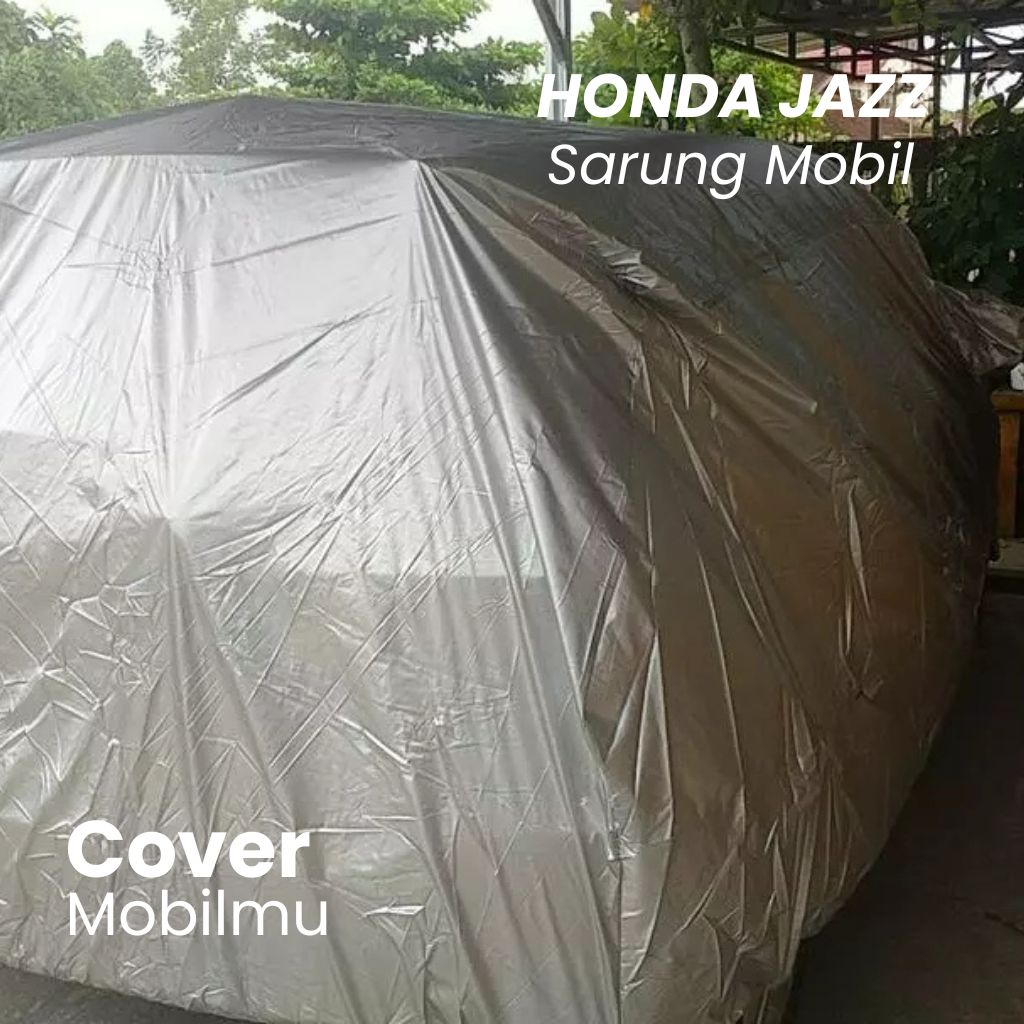 Sarung Mobil Honda Jazz Murah - Cover Mobilmu
